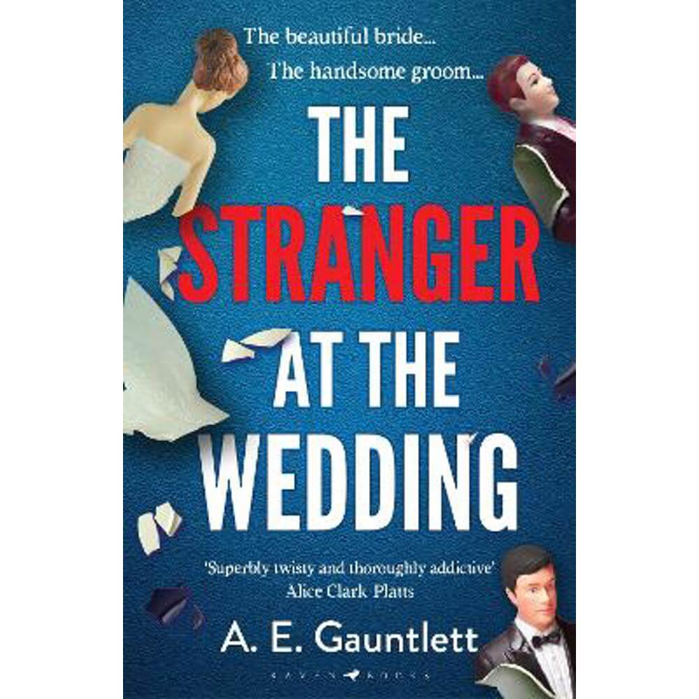 The Stranger at the Wedding (Hardback) - A. E. Gauntlett